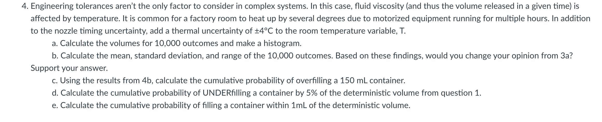 simulation approach, we will model variability in an industrial system filling containers