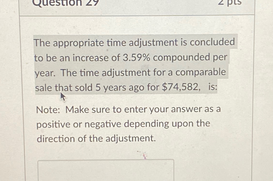  The appropriate time adjustment is concluded to be an increase of