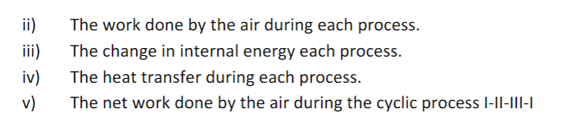 mass of air (working fluid) is 0.4 kg. The pressure and temperature