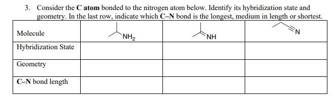  3. Consider the C atom bonded to the nitrogen atom below.