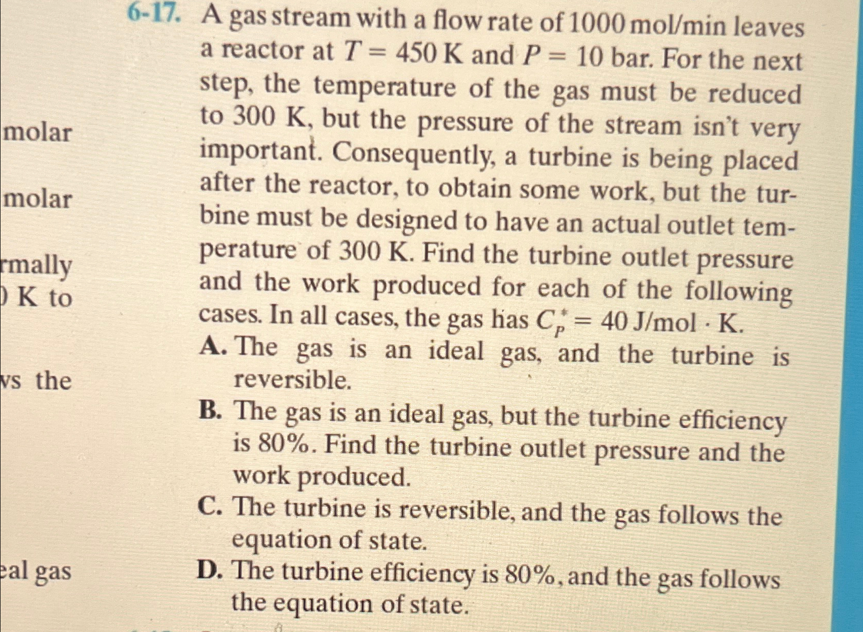  6-17. A gas stream with a flow rate of 1000molmin leaves
