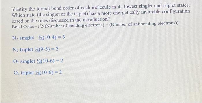 singlet and triplet state for each molecule. Once each calculation is done,