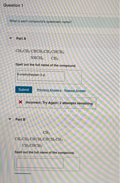  What is each compound's systematic name? Part A Spell out the