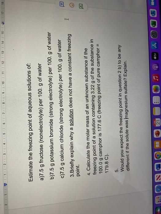 please answer questions 4 and question 5 please Estimate the freezing point