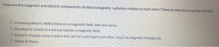 The answer could be just 1 choice or more than 1 choice!