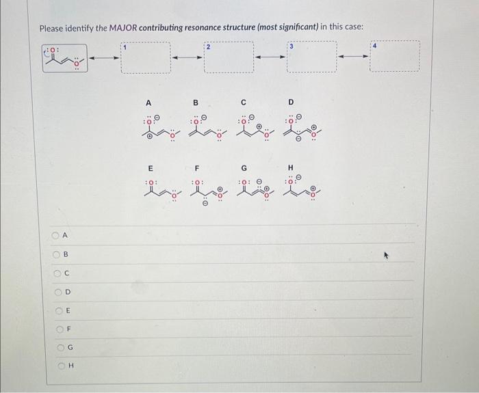 Please identify the MAJOR contributing resonance structure (most significant) in this