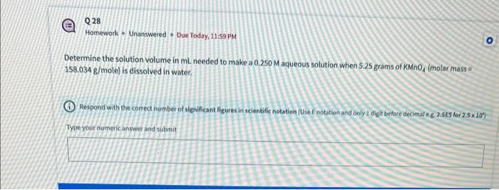  Determine the solution volume in mL needed to make a 0.250M