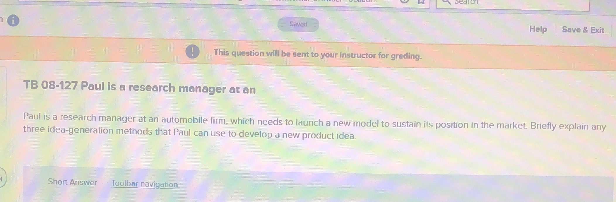  Saved Help Save & Exit ! This question will be sent