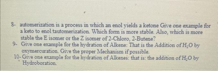  8- automerization is a process in which an enol yields a