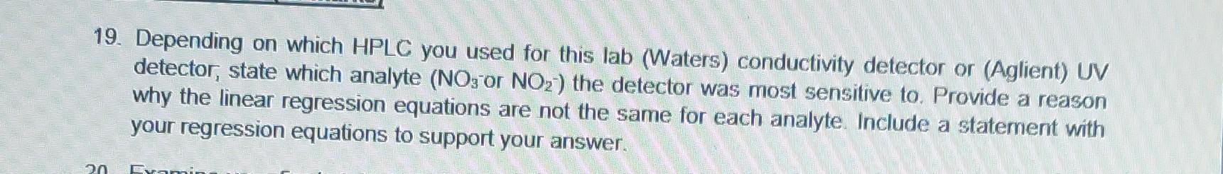  9. Depending on which HPLC you used for this lab (Waters)