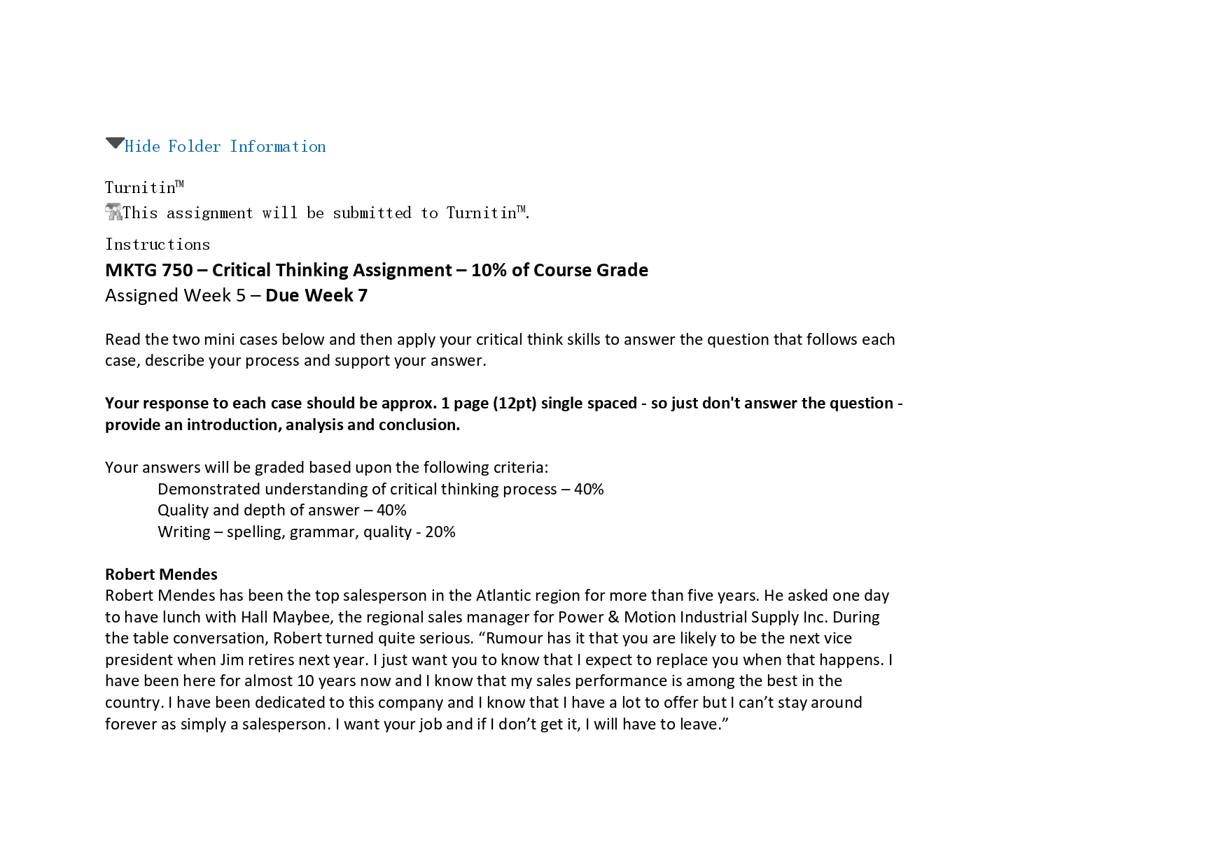  vHide Folder Information TurnitinTM "-'_-.This assignment will be submitted to Turnitinm.