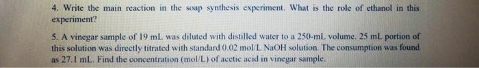  4. Write the main reaction in the soap synthesis experiment. What