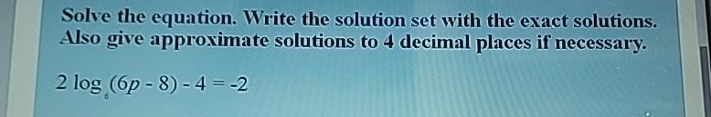  Solve the equation. Write the solution set with the exact solutions.