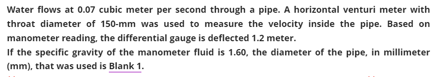 Water flows at 0.07 cubic meter per second through a pipe.