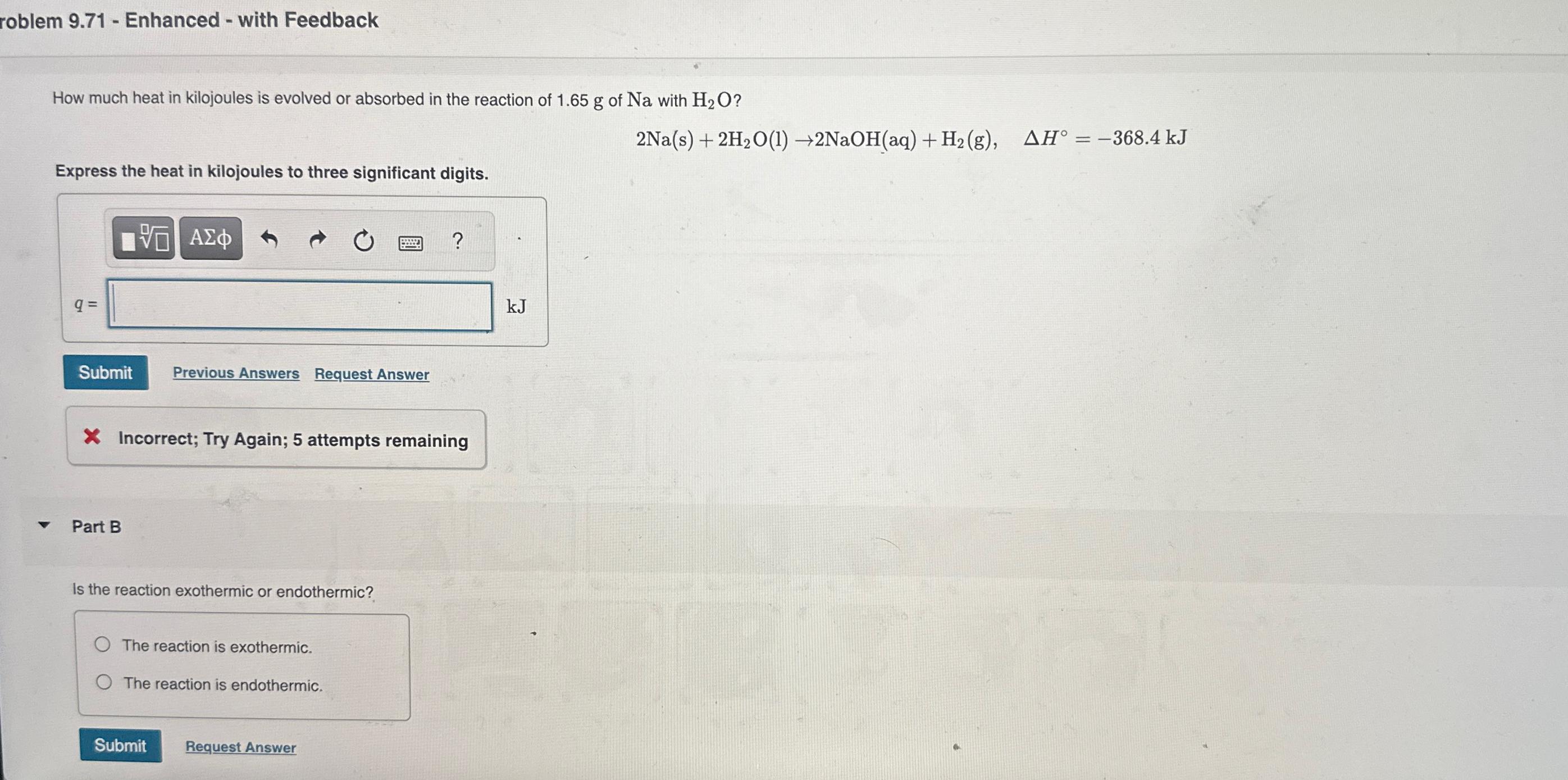  roblem 9.71- Enhanced - with Feedback How much heat in kilojoules