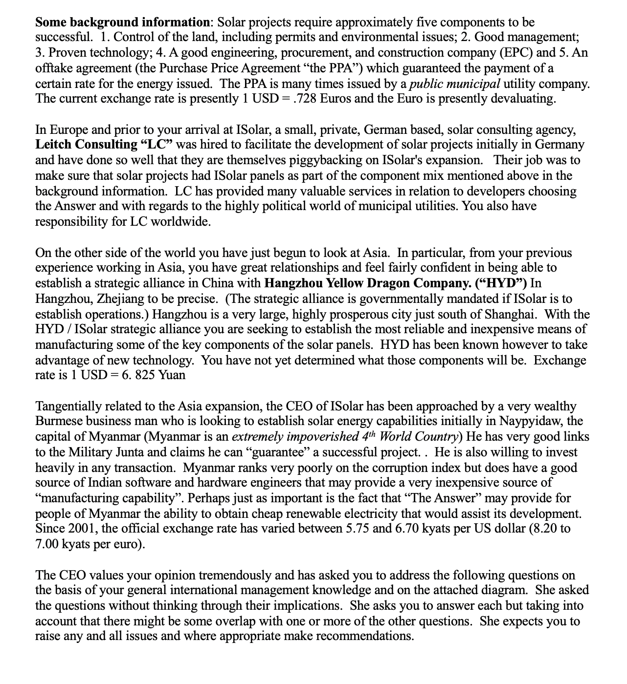 What are, in general terms, the risks inherent in between the two