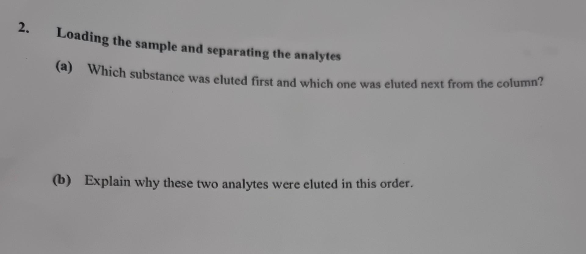 HNO3 and H2so4 were used Loading the sample and separating the