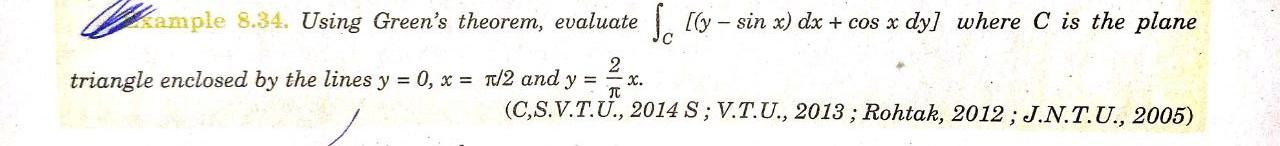 Vample 8.34. Using Green's theorem, evaluate Sc [(y sin x) dx