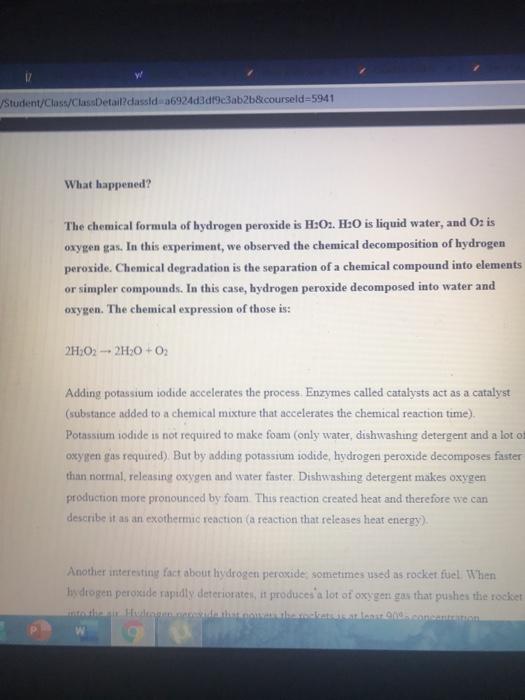 of experiment, conclusion.) 1 Student/Class/ClassDetail?classid=a6924d3df9c3ab2b&courseld=5941 8 Demonstration Experiments 1-Chemical decomposition of hydrogen