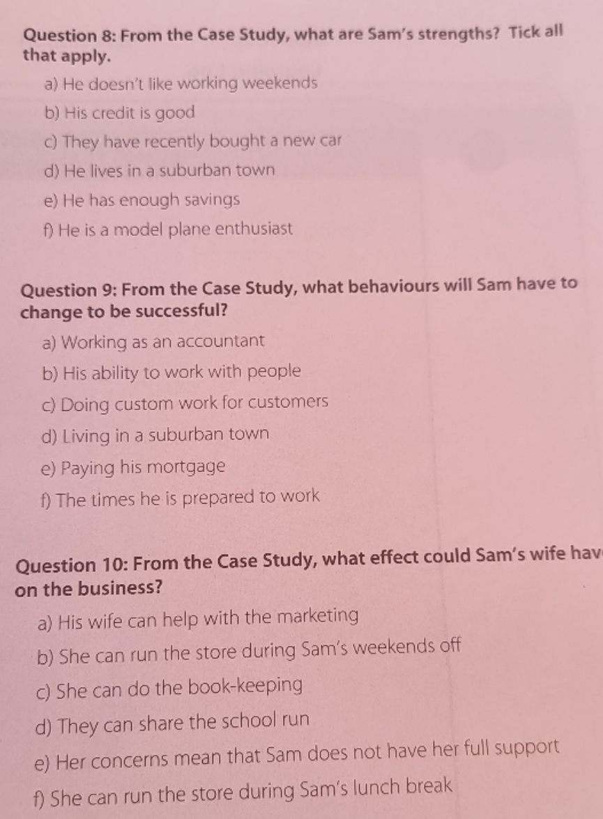 please find attachment Question 8: From the Case Study, what are Sam's
