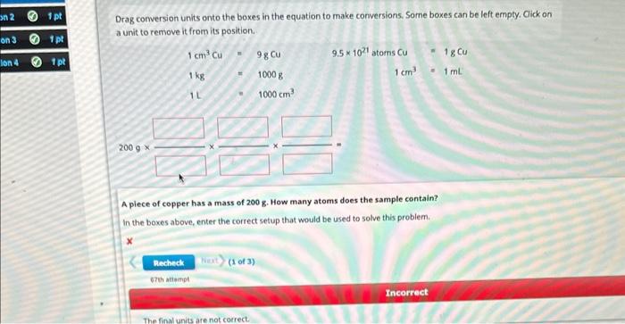  Drag comversion units onto the boxes in the equation to make