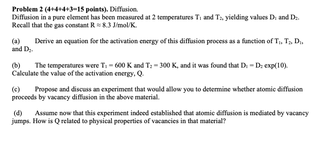  Problem points). Diffusion. Diffusion in a pure element has been measured