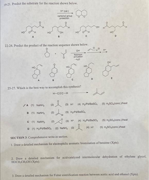  need help with these. will rate thanks 19-21. Predict the substrate