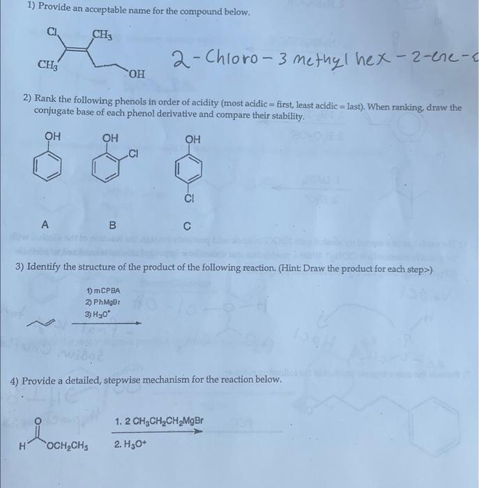  1) Provide an acceptable name for the compound below. 2 -