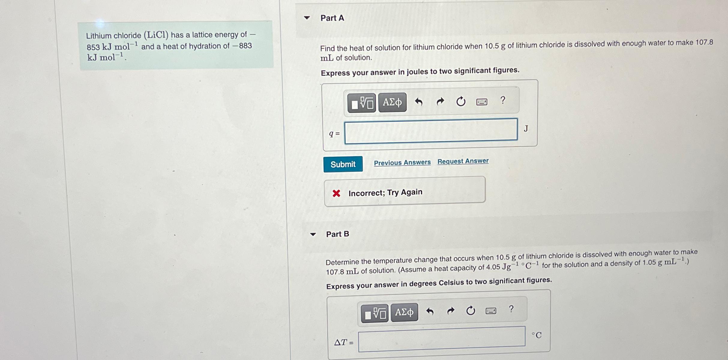  Lithium chloride (LiCl) has a lattice energy of 853kJmol-1 and a