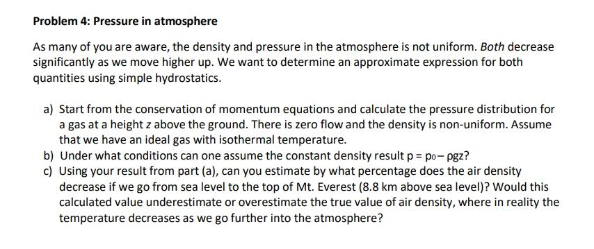 solve all three questions, solution need step by step Problem 4:
