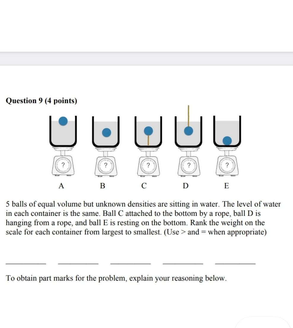 correct answer is E>A=B=D>C. will give upvote Questior 5 balls of
