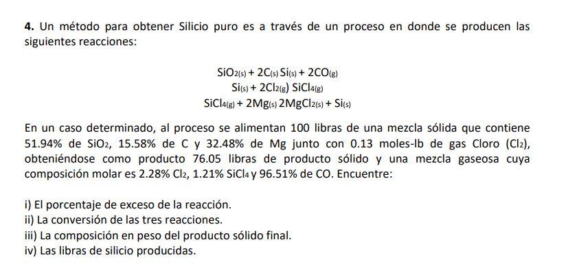 following reactions: SiO2 + 2 C ------ Si +2 CO Si+ 2