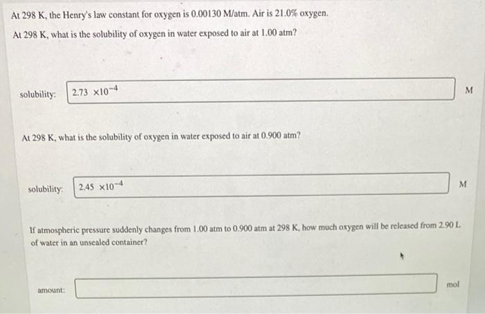 please put third one in mol. thank you At 298 K, the