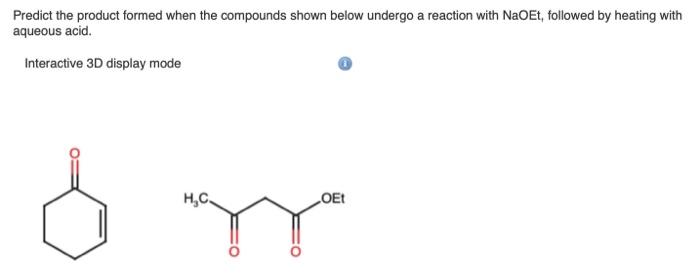  Predict the product formed when the compounds shown below undergo a