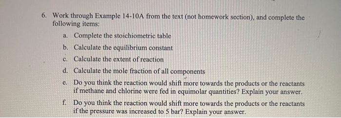 please show all work! thank you 6. Work through Example 14-10A from