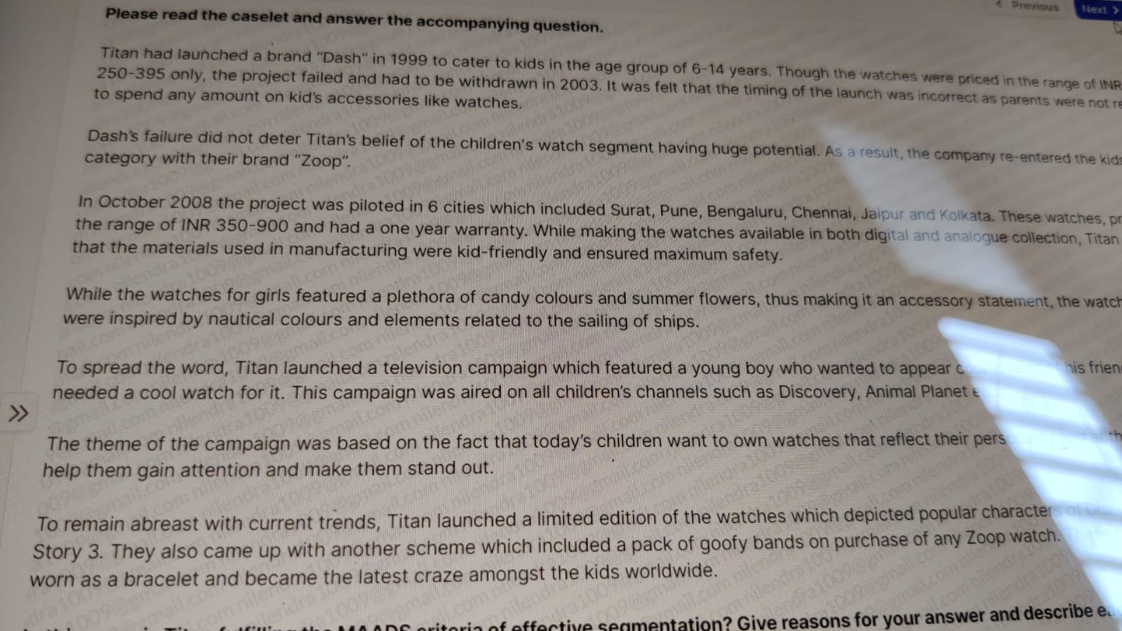  Next > Please read the caselet and answer the accompanying question.