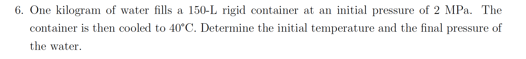 26 Please kindly answer this question 6. One kilogram of water fills
