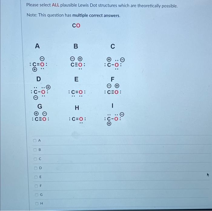 Please select ALL plausible Lewis Dot structures which are theoretically possible.