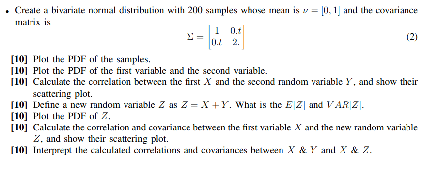  Create a bivariate normal distribution with 200 samples whose mean is