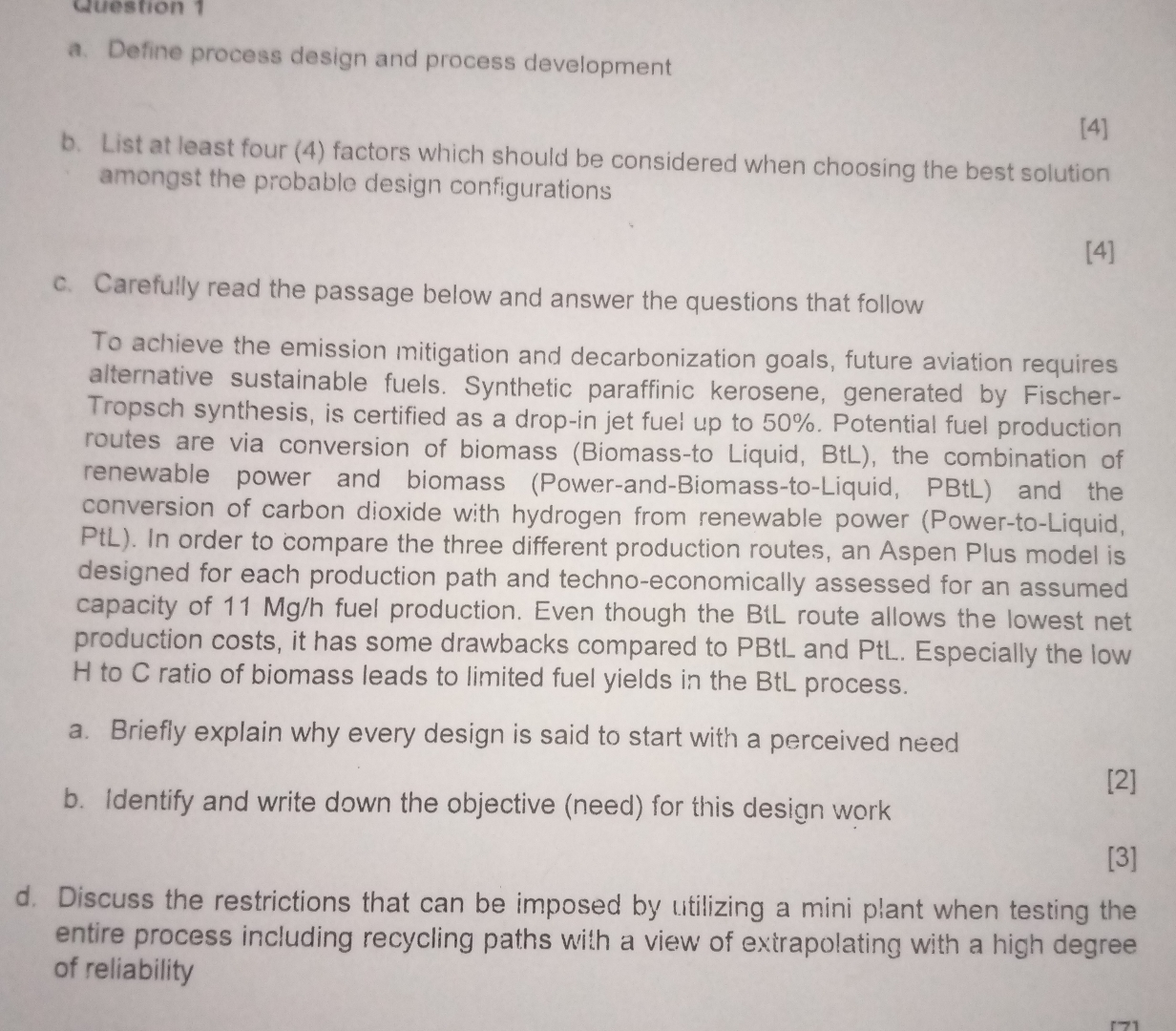  a. Define process design and process development b. List at least