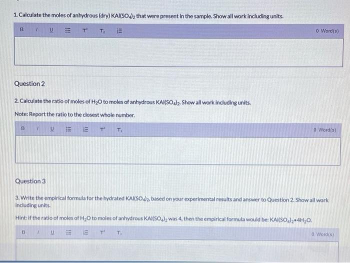  PLEASE NUMBER EACH ANSWER FOR EACH QUESTION! 1. Calculate the moles