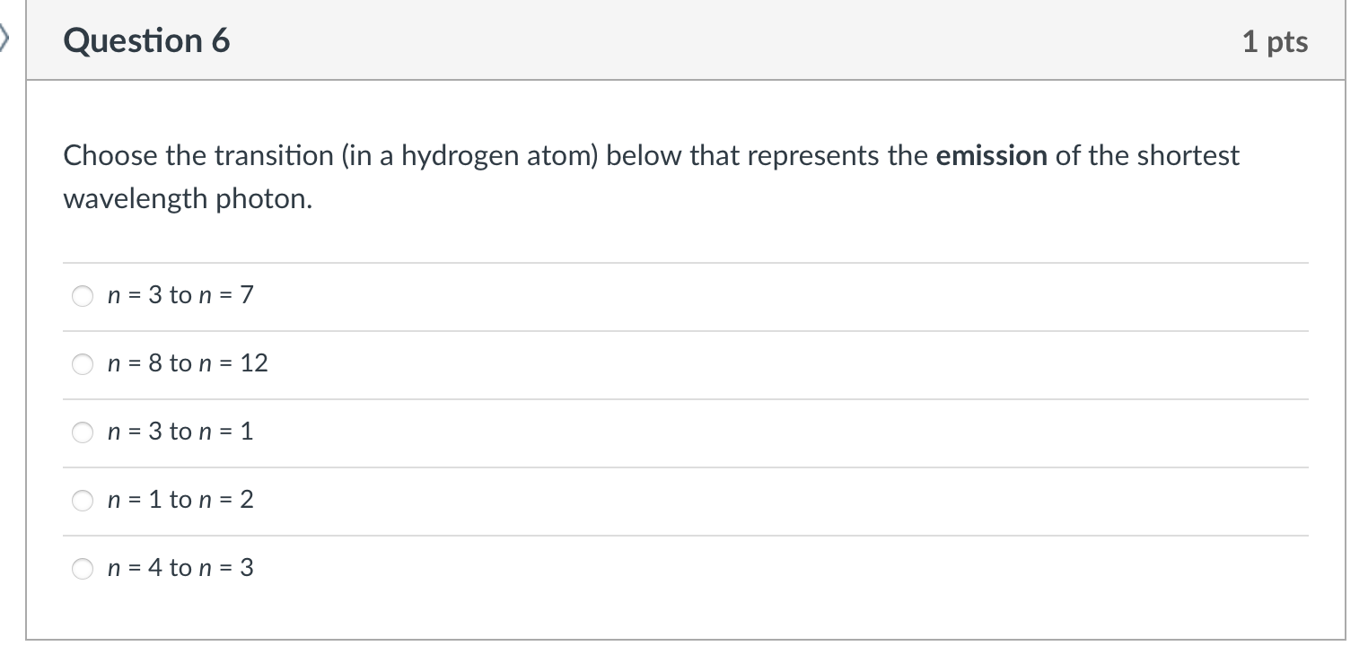 Choose the transition (in a hydrogen atom) below that represents the