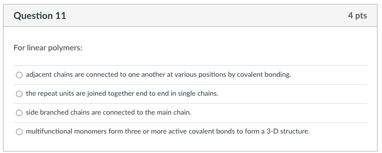  For linear polymers: adjacent chains are connected to one another at