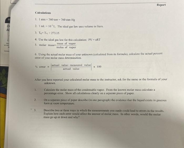 185-187. To determine the molar mass of a condensable vapor through use