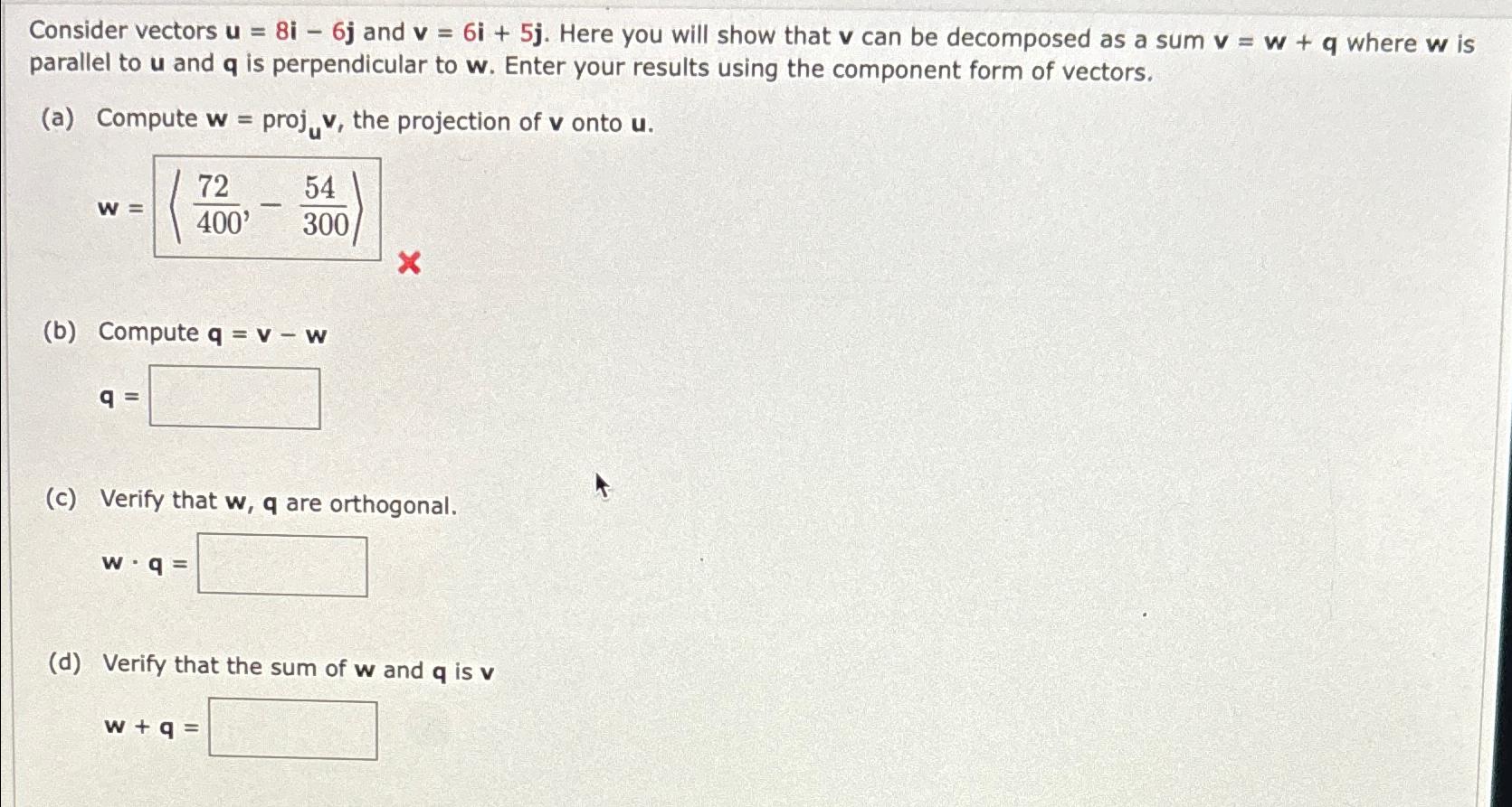  Consider vectors u=8i-6j and v=6i+5j. Here you will show that v