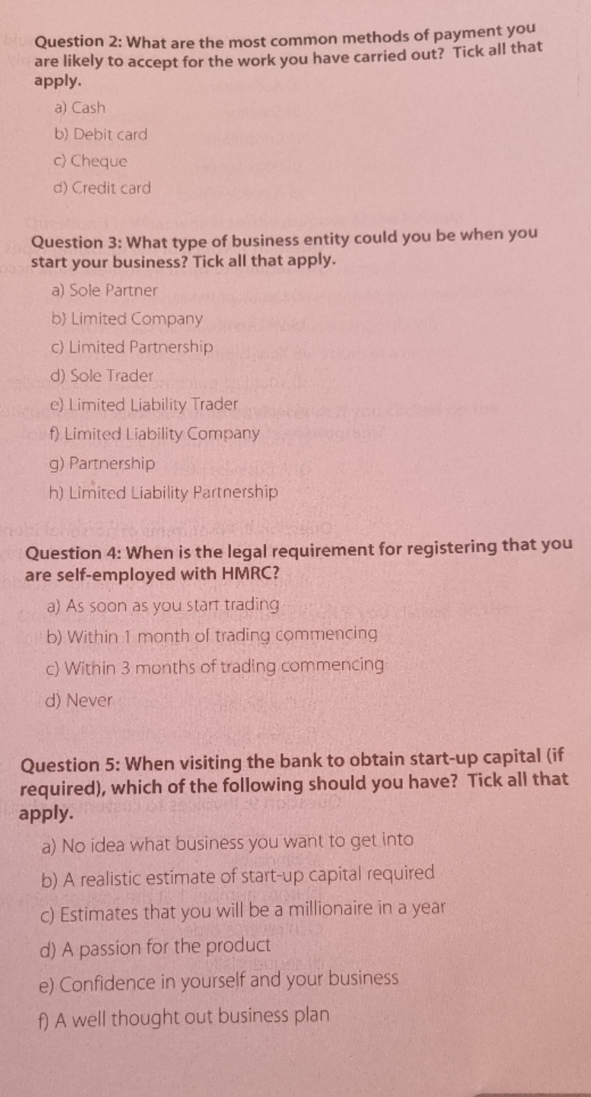 Please see below Question 2: What are the most common methods of