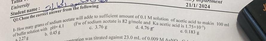  Student name : Q1: Chose the correct answer from the following