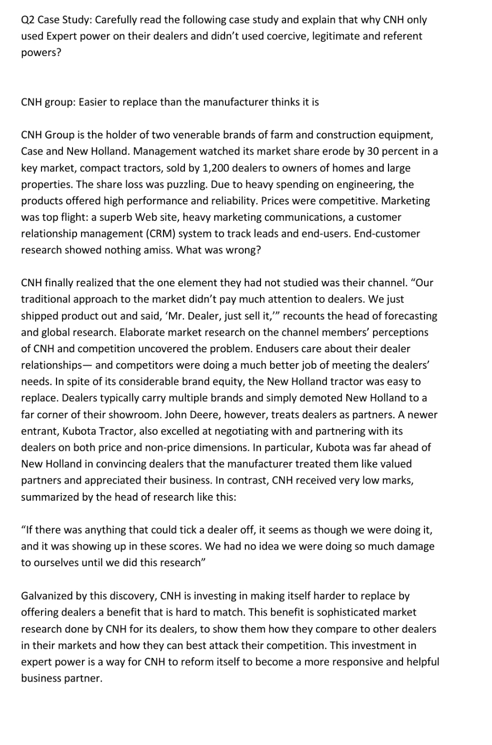 this is a complete case study and the question which you have