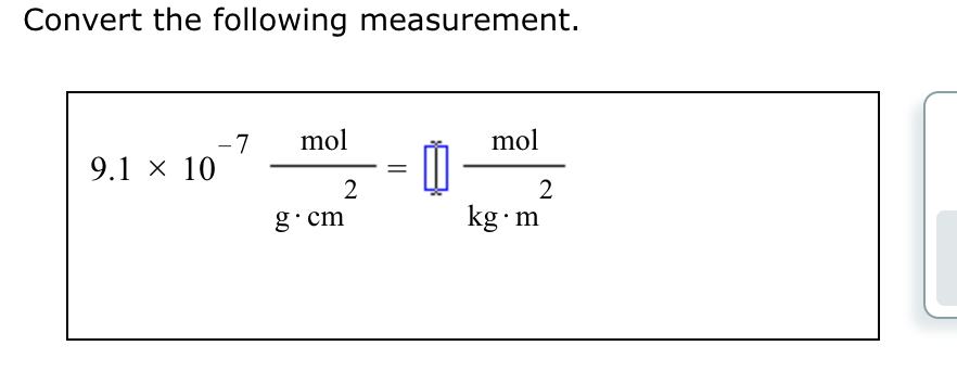  Convert the following measurement. 