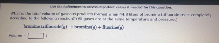  Use the References to access important values if needed for this